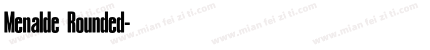 Menalde Rounded字体转换